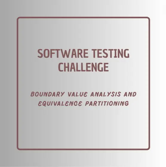 august software challenge boundary value analysis and equivalence partitioning