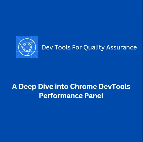 Performance Testing Simplified With Chrome Dev Tools